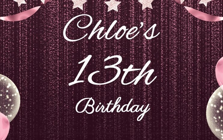  Chloe’s 13th Birthday