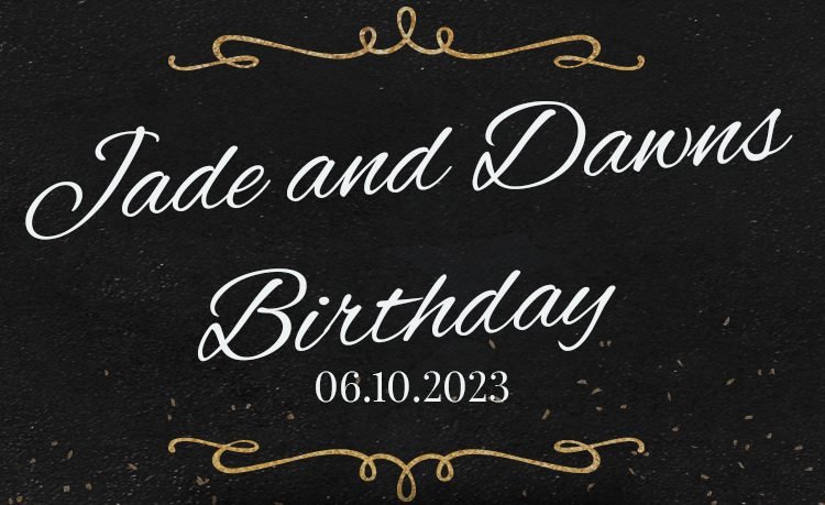  Jade & Dawn’s Birthday