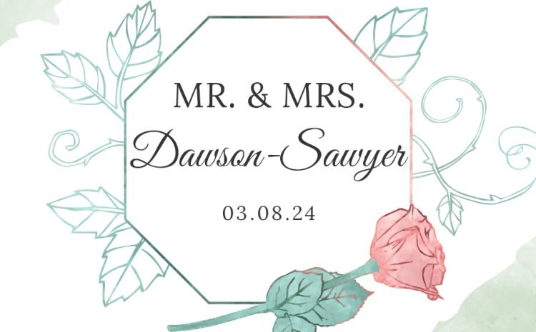  Mr & Mrs Dawson-Sawyer