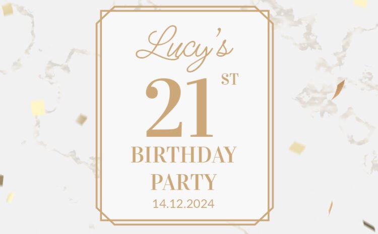  Lucy’s 21st Birthday