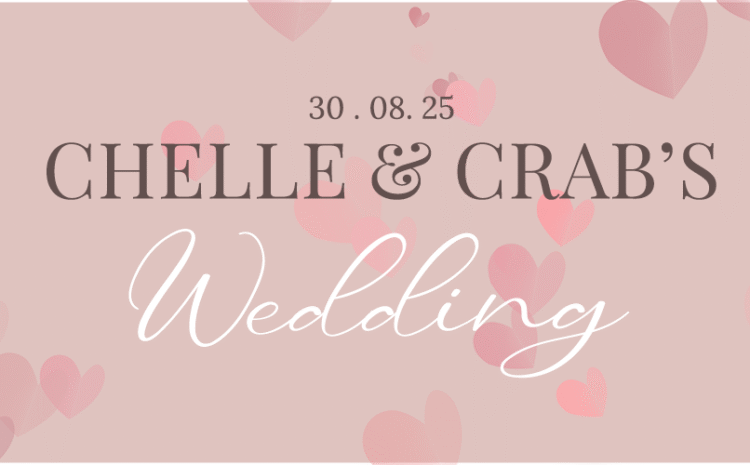  Protected: Chelle & Crab’s Wedding